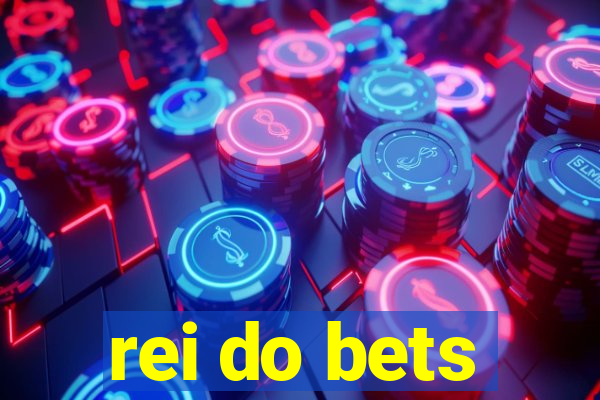 rei do bets