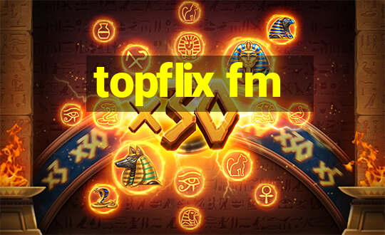 topflix fm