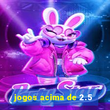 jogos acima de 2.5