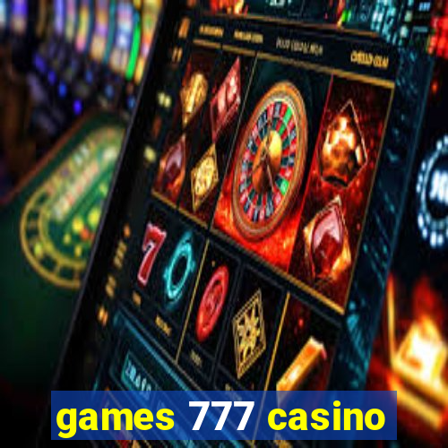 games 777 casino