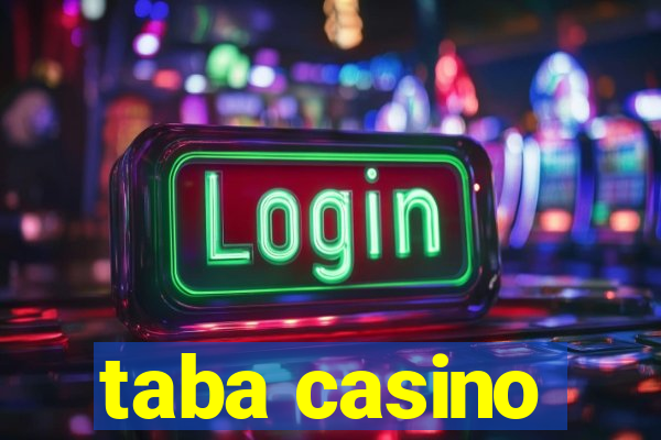 taba casino