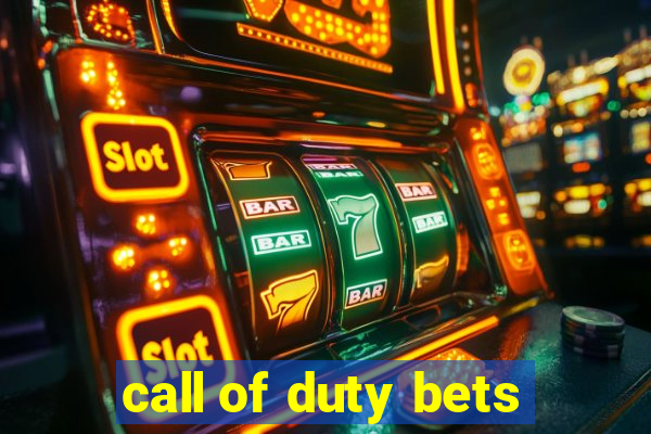 call of duty bets