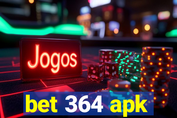 bet 364 apk