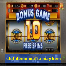 slot demo mafia mayhem