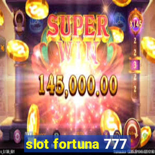 slot fortuna 777