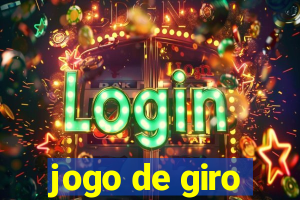 jogo de giro