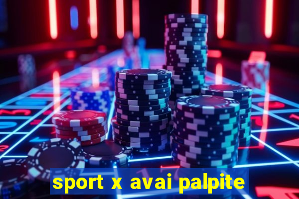 sport x avai palpite