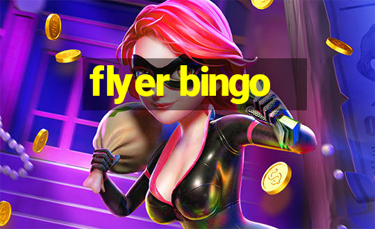 flyer bingo