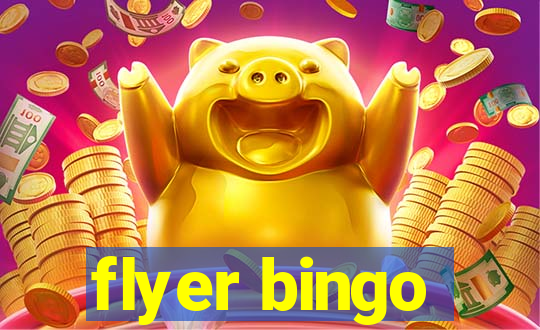 flyer bingo