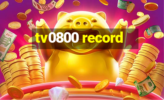 tv0800 record