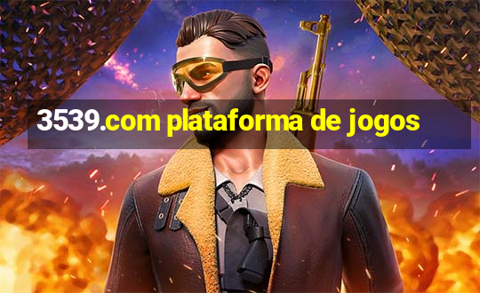 3539.com plataforma de jogos