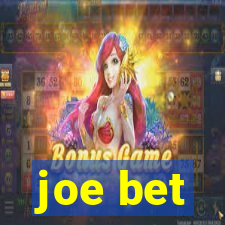 joe bet