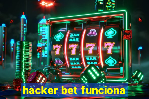 hacker bet funciona