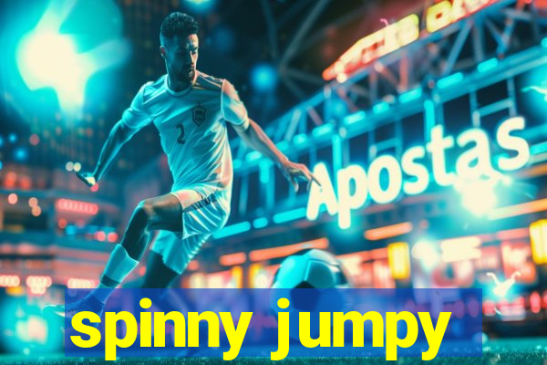 spinny jumpy