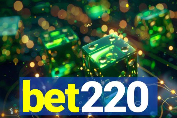 bet220