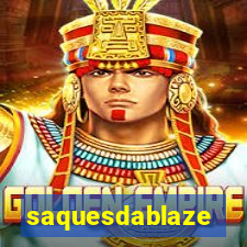 saquesdablaze