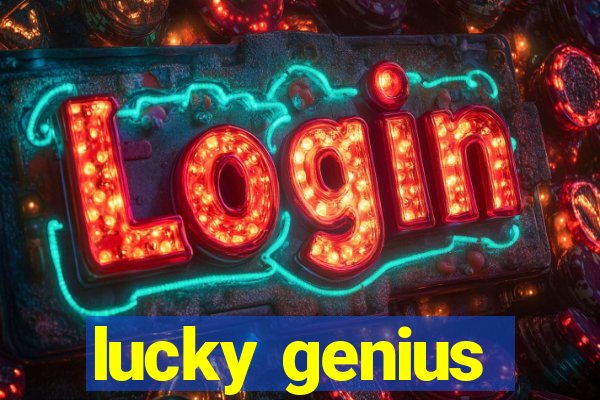 lucky genius