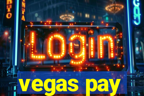 vegas pay