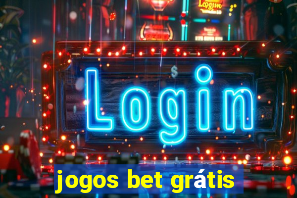 jogos bet grátis