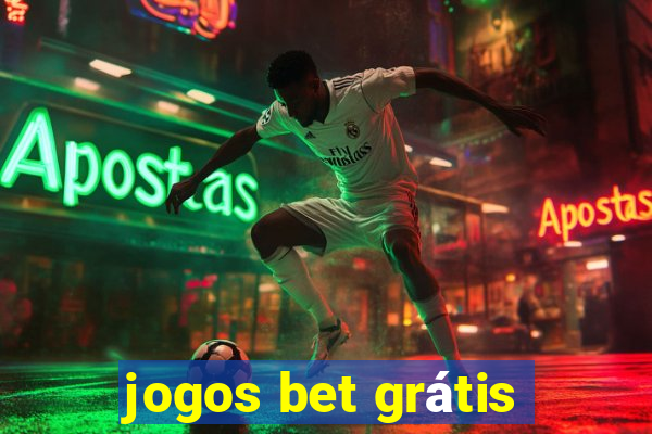 jogos bet grátis