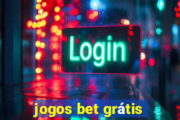 jogos bet grátis