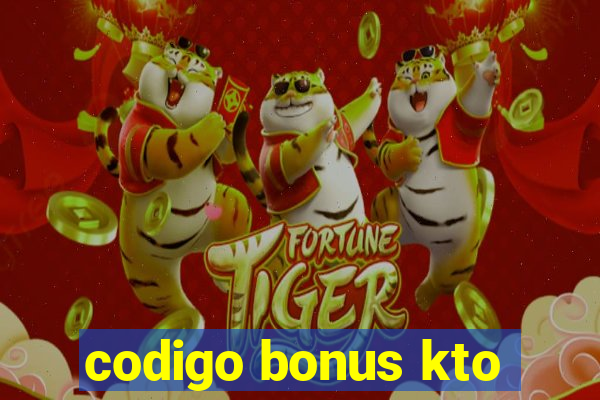 codigo bonus kto