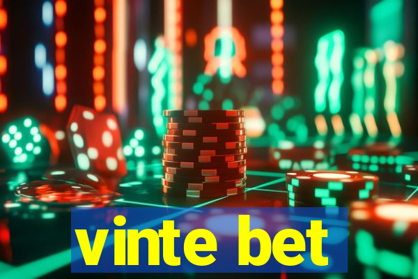 vinte bet