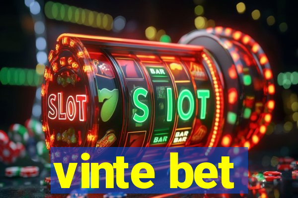 vinte bet