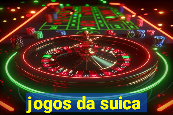 jogos da suica