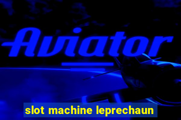 slot machine leprechaun