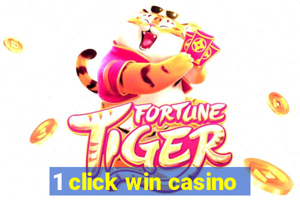 1 click win casino