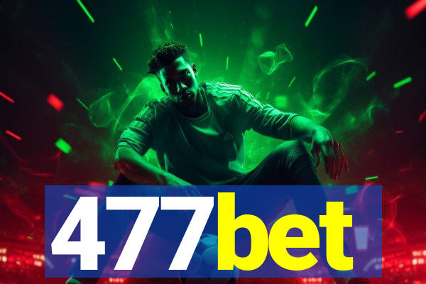 477bet