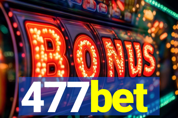 477bet