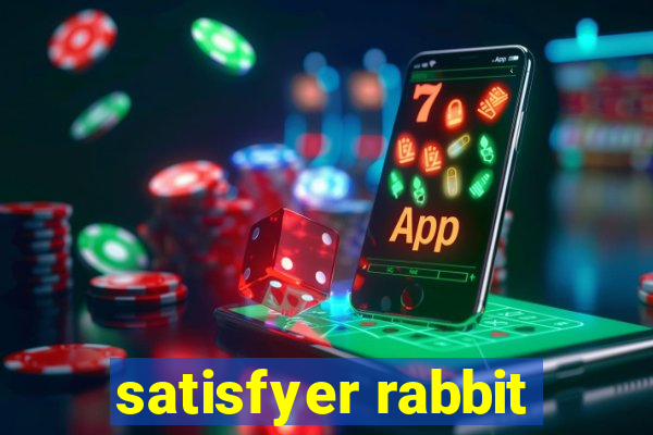 satisfyer rabbit