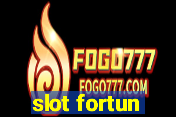 slot fortun