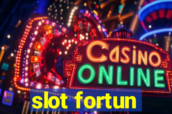 slot fortun