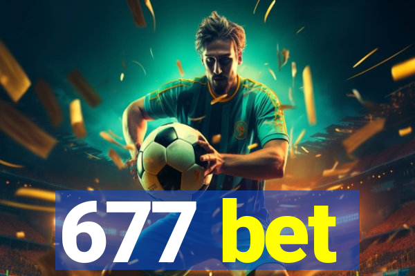 677 bet