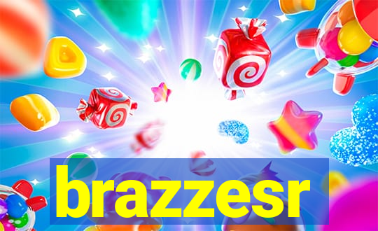 brazzesr