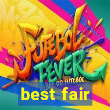 best fair