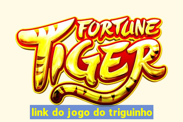 link do jogo do triguinho