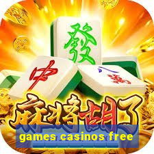 games casinos free