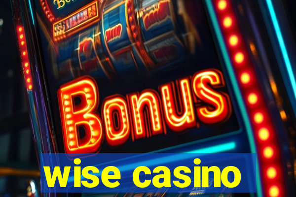 wise casino