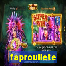 faproullete