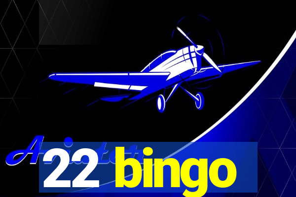 22 bingo