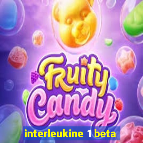 interleukine 1 beta