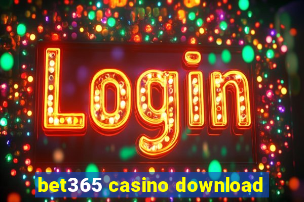 bet365 casino download