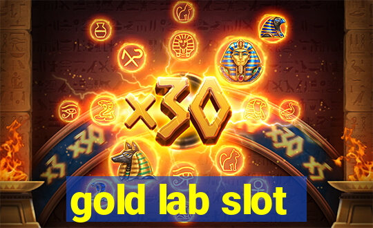 gold lab slot