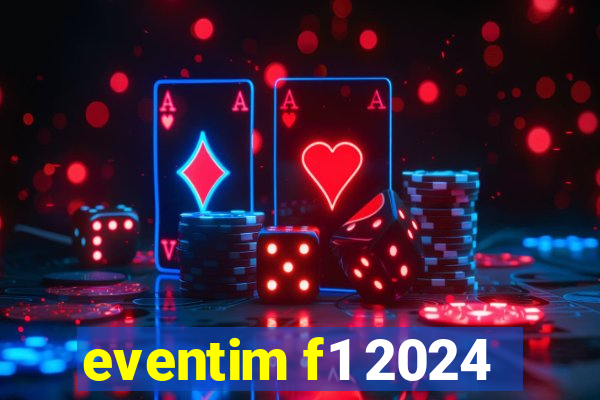 eventim f1 2024