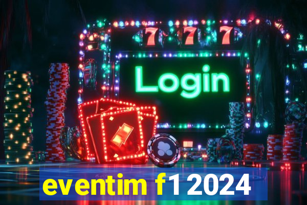 eventim f1 2024