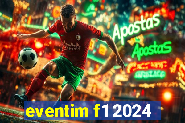 eventim f1 2024